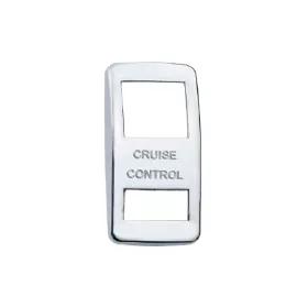 Switch Cover Chrome Cruise Control